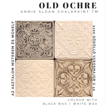 Old Ochre Chalk Paint™ krétafesték négy különböző lágy bútor viasszal kezelve, rusztikus felületen